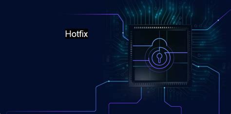 what is a hotfix in software what does it mean to update software on the go